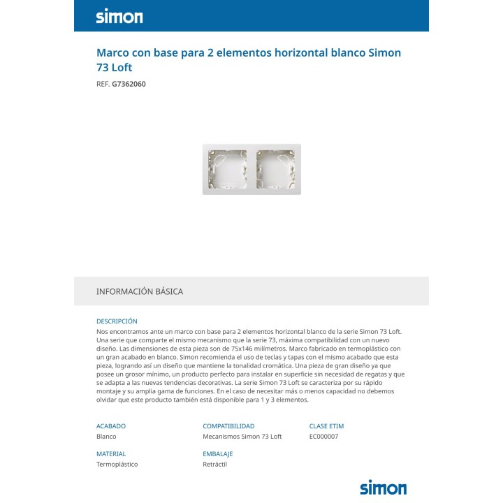 SIMON Horizontal surface-mounted frame with 2-gang base 73