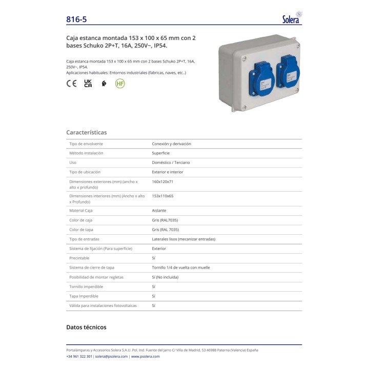 SOLERA Caja estanca con 2 bases schuko montadas 816-5 IP54 16 A 250 V 153X100X65MM 46031